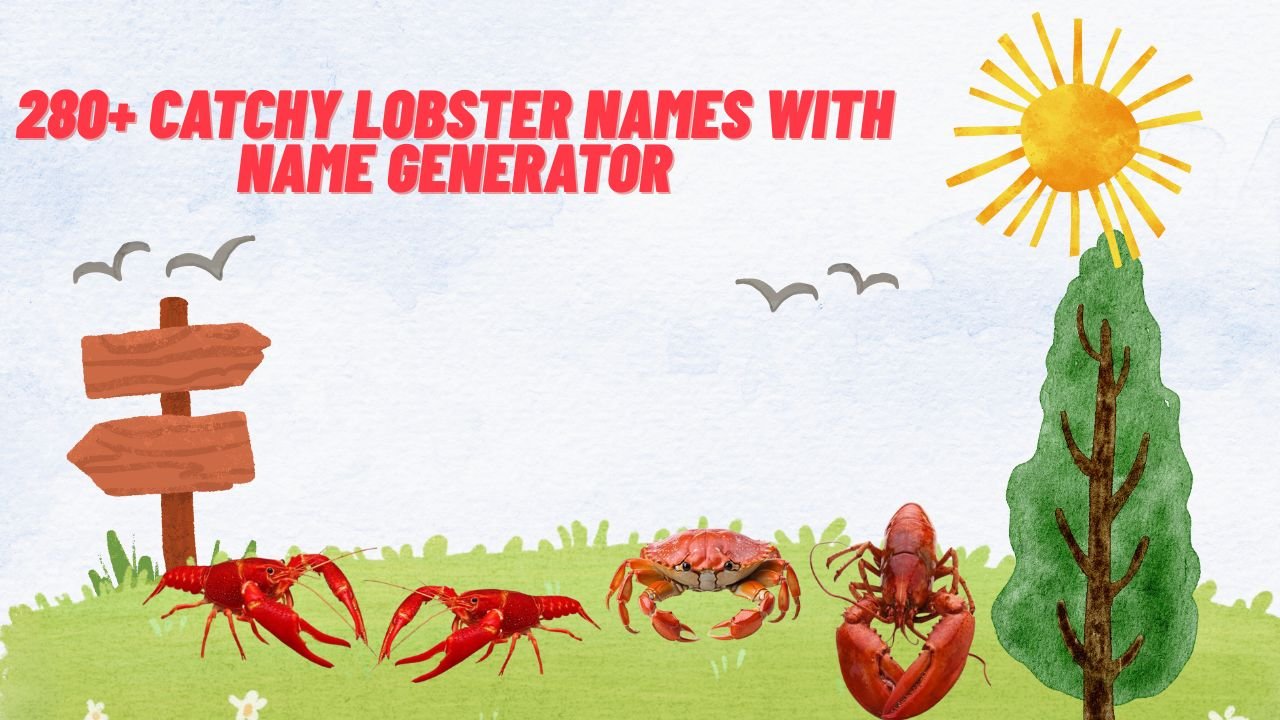 280+ Catchy Lobster Names With Name Generator