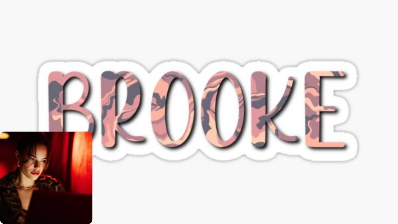211+ Cute And Catchy Nicknames for Brooke With Name Generator
